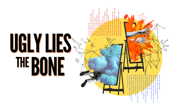 Ugly Lies the Bone poster