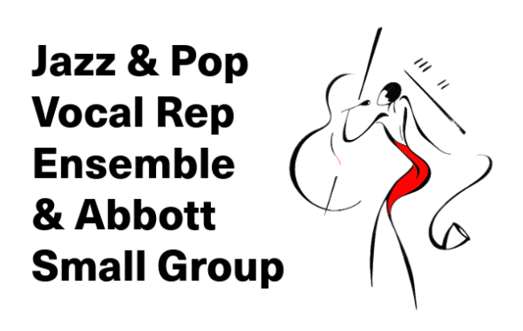 Jazz & Pop Vocal Rep Ensemble & Abbott Jazz Small Group